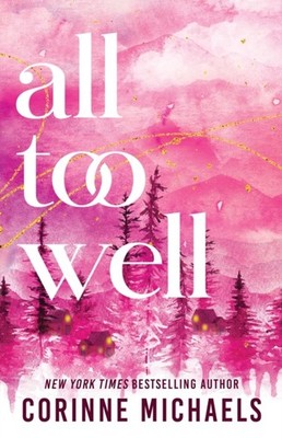 All Too Well by Corinne Michaels (Paperback Book)