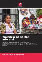 Irma Ramos RodríGuez | ViolêNcia No Sector Informal | Taschenbuch (2022)