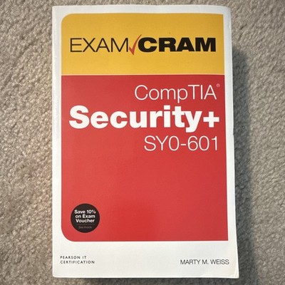 Exam Cram CompTIA Security+ SY0-601 Pearson IT Marty M. Weiss PB Test Engine