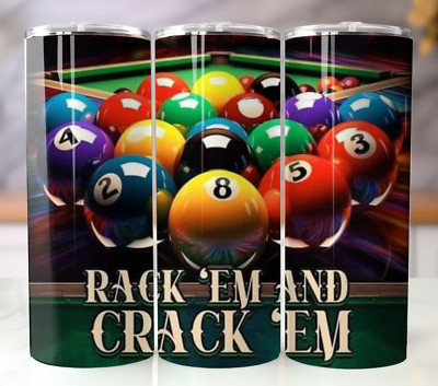 Rack 'Em and Crack 'Em Tumbler 20oz Stainless Steel Pool Billiards Game Night