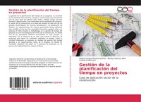 Nelson Enrique Moreno GóMez (U. A.) | GestióN De La PlanificacióN Del Tiempo...