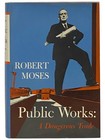 Public Works: A Dangerous Trade