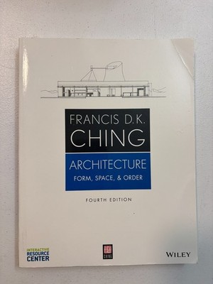 Architecture: Form, Space, and Order ~ 4th Fourth Ed. - Paperback - VERY GOOD