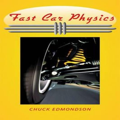 Fast Car Physics Edmondson Chuck (United States Naval Academy Sto