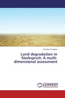 Cornelius Tichagwa | Land Degradation In Sterkspruit: A Multi-Dimensional...