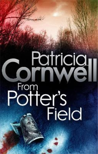 Patricia Cornwell From Potter's Field (Tascabile) Kay Scarpetta