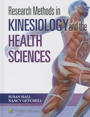 Research Methods in Kinesiology and the Heal... by Getchell PhD, Dr. Na Hardback