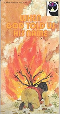 WHEN GOD TOLD US HIS NAME (PURPLE PUZZLE TREE BOOKS, *Excellent Condition*