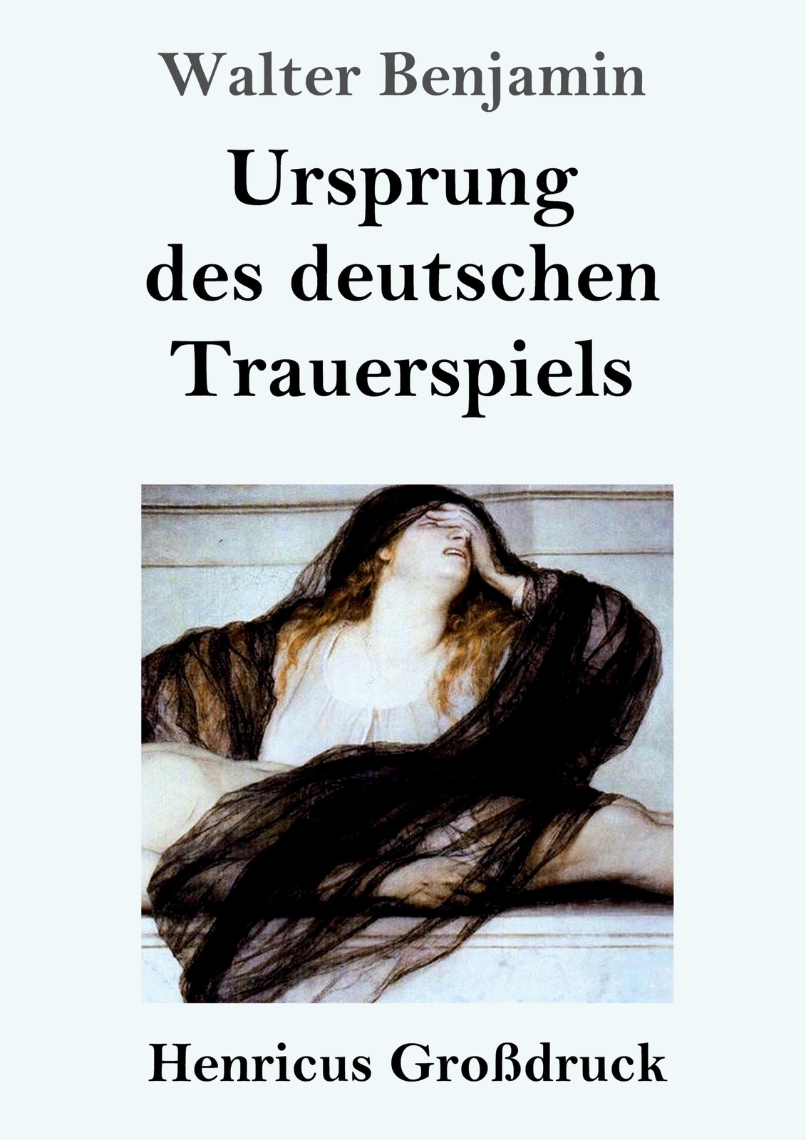 Thumbnail - Ursprung Des Deutschen Trauerspiels (großdruck) Walter Benjamin