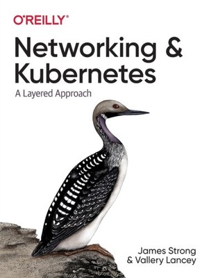 NETWORKING & KUBERNETES by James Strong Paperback Self Help Business