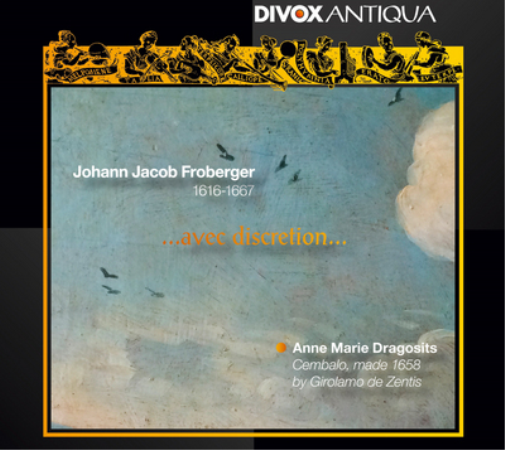 Johann Jacob Froberger Johann Jacob Froberger: ...Avec Discretion... (CD) Album