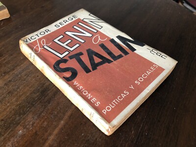 1938 Victor Serge de Lenin a Stalin en Español Muy Raro Escaso Iman Buenos Aires