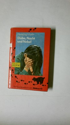 56435 Hansjörg Martin DIEBE, NACHT UND NEBEL HC