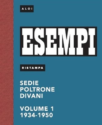Gianpiero Aloi Esempi. Sedie poltrone divani. Ediz. ital (Paperback) (UK IMPORT)