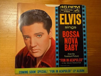 Elvis Presley - Bossa Nova Baby/Witchcraft 1963 RCA 47-8243 45 7  Vinyl NM-