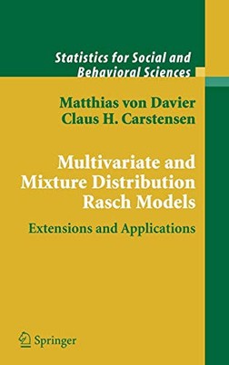 MULTIVARIATE AND MIXTURE DISTRIBUTION RASCH MODELS: By Matthias Davier & Claus