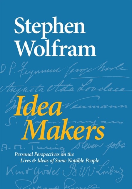 Idea Makers by Stephen Wolfram (Hardback Book)