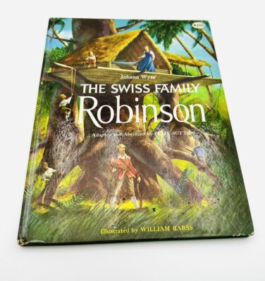 Swiss Family Robinson Johann Wyss Vintage 1976 Childrens Book Sutton ...