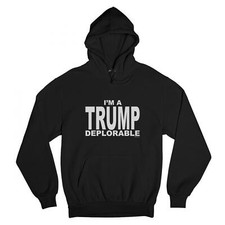 I'm a Trump Deplorable Sweatshirt Keep America Great Donald Trump 2024 Hoodie