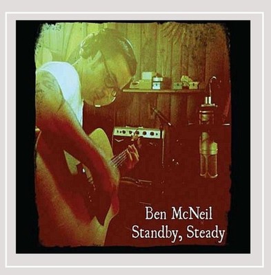 Ben McNeil Standby Steady. (CD) (UK IMPORT)