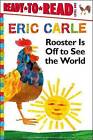 Rooster Is Off to See the World by Eric Carle (Paperback / softback, 2013)