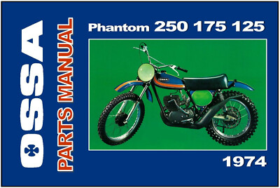 OSSA Parts Manual Phantom 250 & 175 125 VMX 1974 Replacement Spares Catalog List