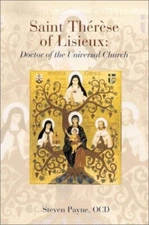 Saint Therese of Lisieux: Doctor of the... by Payne, Steven Paperback / softback