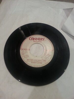 KENNY LAYNE - Better Love Next Time RARE COUNTRY PROMO 7'' Cannery Records