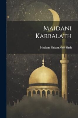Shah - Maidani Karbalath - Neues Taschenbuch oder Softback - J555z