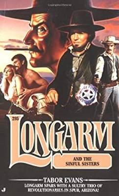 Longarm and the Sinful Sisters Mass Market Paperbound Tabor Evans