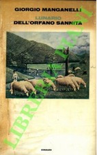 MANGANELLI Giorgio - Lunario dell'orfano sannita. (3-63730)