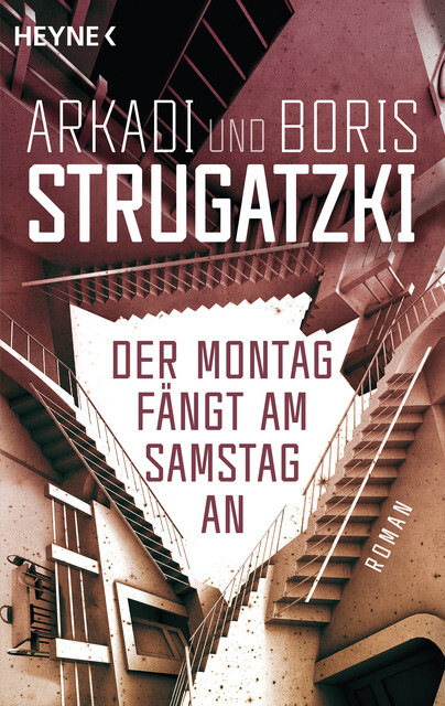 Der Montag Fängt Am Samstag An Arkadi Strugatzki