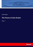 The Poems Of John Ruskin John Ruskin
