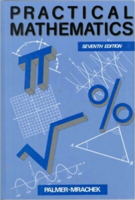 Practical Mathematics - Hardcover - VERY GOOD
