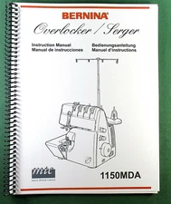 Bernina 1150MDA Instruction Manual: Full Color & Protective Covers!
