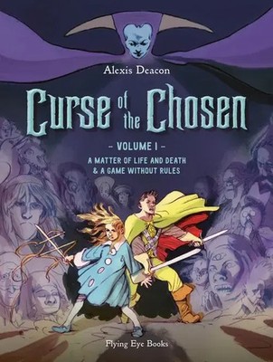 Curse of the Chosen Vol 1 | A Matter of Life and Death & A Game Without Rules