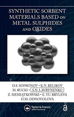 Synthetic Sorbent Materials Based on Metal Sulphides an -  NEW D.S. Sofronov;K 2