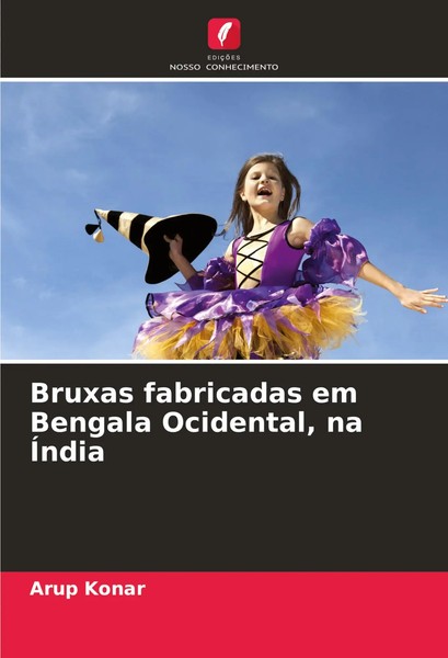 Bruxas Fabricadas Em Bengala Ocidental, Na ÍNdia Arup Konar Taschenbuch 2024-image
