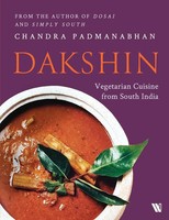 Dakshin | Vegetarian Cuisine From South India | Chandra Padmanabhan | Buch