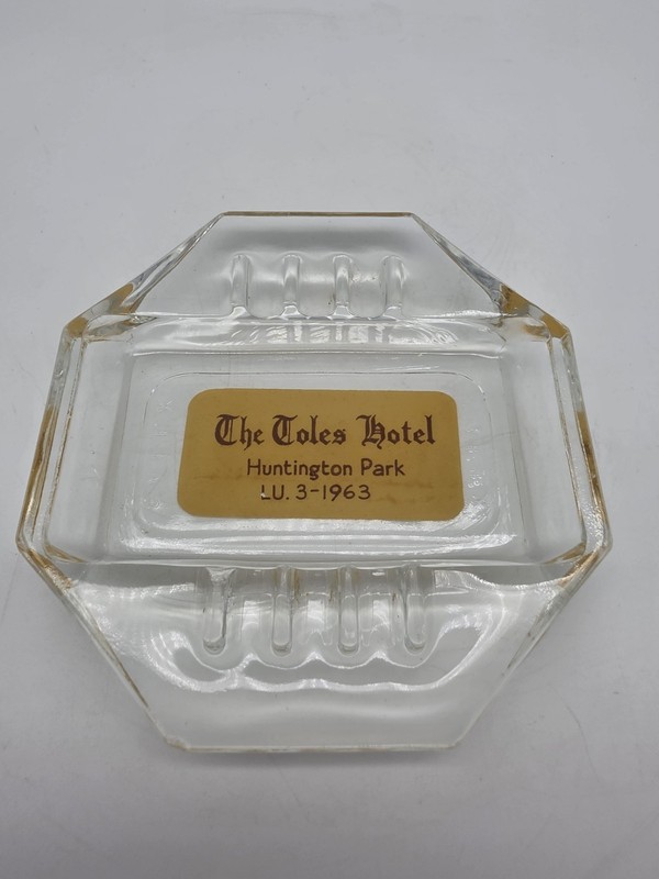 The Toles Hotel Huntington Park Glass Ashtray Hotel & Motel Clear Gold 1963