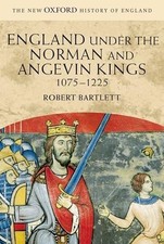 England Under The Norman And Angevin Kings, 107... by Bartlett, Robert Paperback