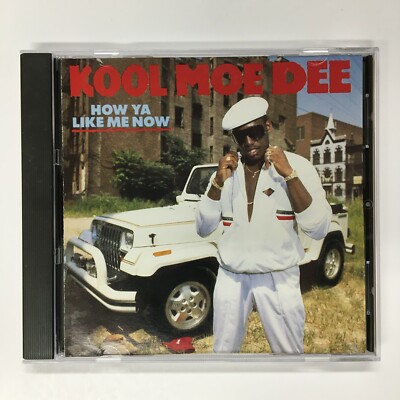 How Ya Like Me Now by Kool Moe Dee (CD, 1987, Jive)