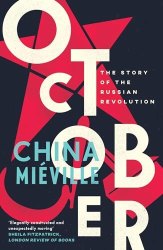 October: The Story of the Russian Revolution,China Mieville - Image 6