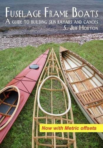 S Jeff Horton Fuselage Frame Boats (Tascabile)