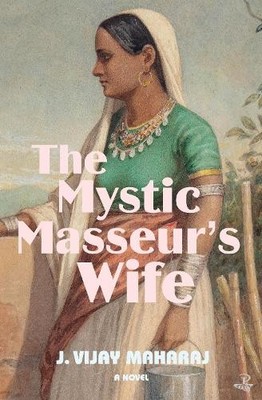J. Vijay Maharaj The Mystic Masseur's Wife (Taschenbuch) (US IMPORT)