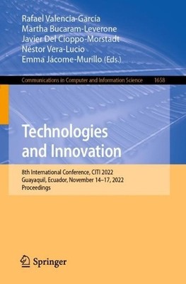 Technologies and Innovation by Rafael Valencia-Garca, Martha... - 9783031199608