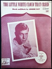 1951 JOHNNIE RAY "THE LITTLE WHITE CLOUD THAT CRIED" SHEET MUSIC