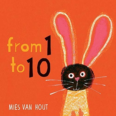 From One to Ten by Mies van Hout (2020, Children's Board Books)
