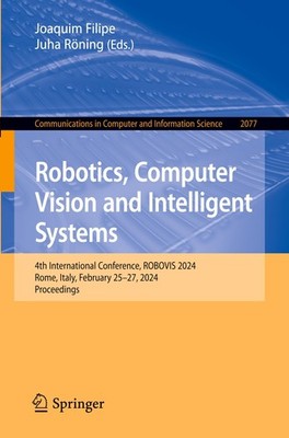 Robotics, Computer Vision and Intelligent Systems Juha Röning