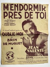 Partition Chant "M'endormir près des toi" BACQUET MAILLET - Jean VALENTI 1946